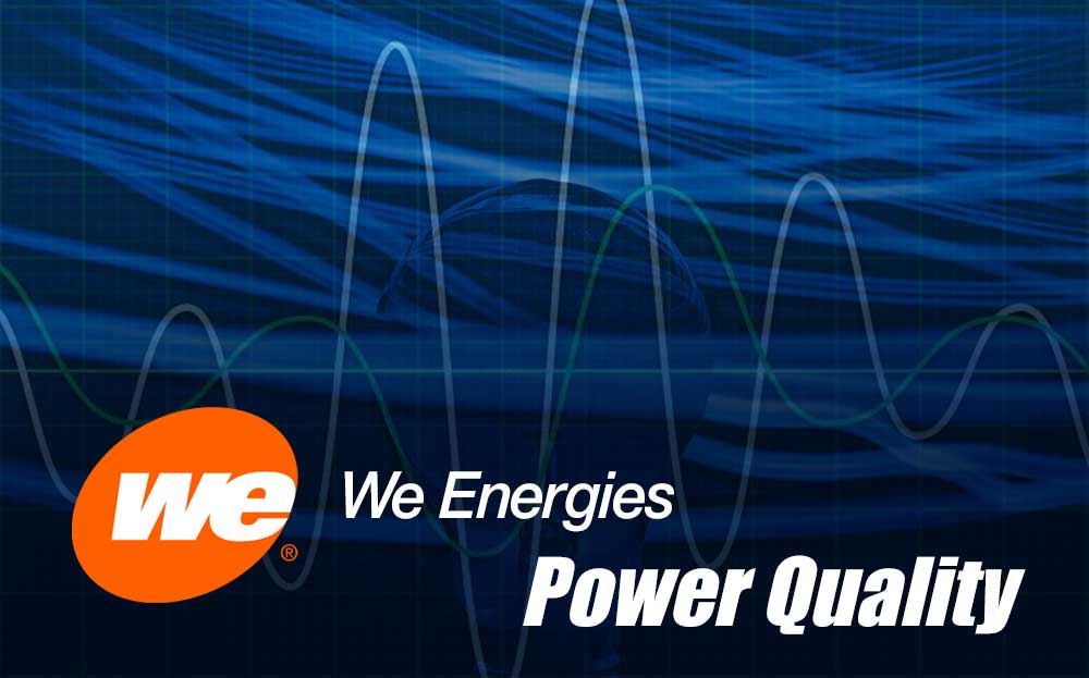WE Energies - Power Quality for Residential Customers